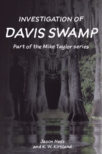 Picture of Investigation of Davis Swamp- Mike Taylor Series - Book 2