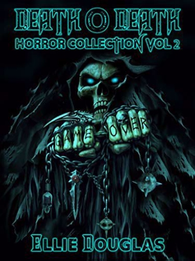 Picture of Death O Death Horror Collection Vol 2